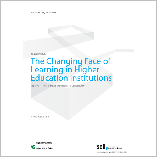 scil Arbeitsbericht The Changing Face of Learning in Higher Education Institutions